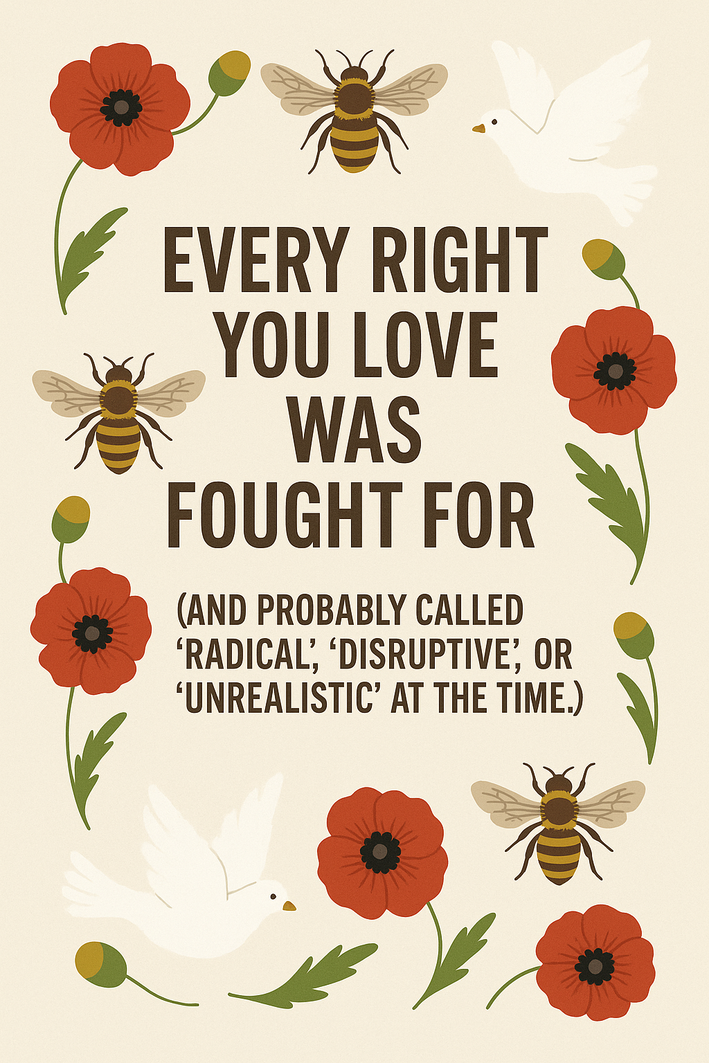 πβ¨ Every Right You Love β Rights & Resistance Poster