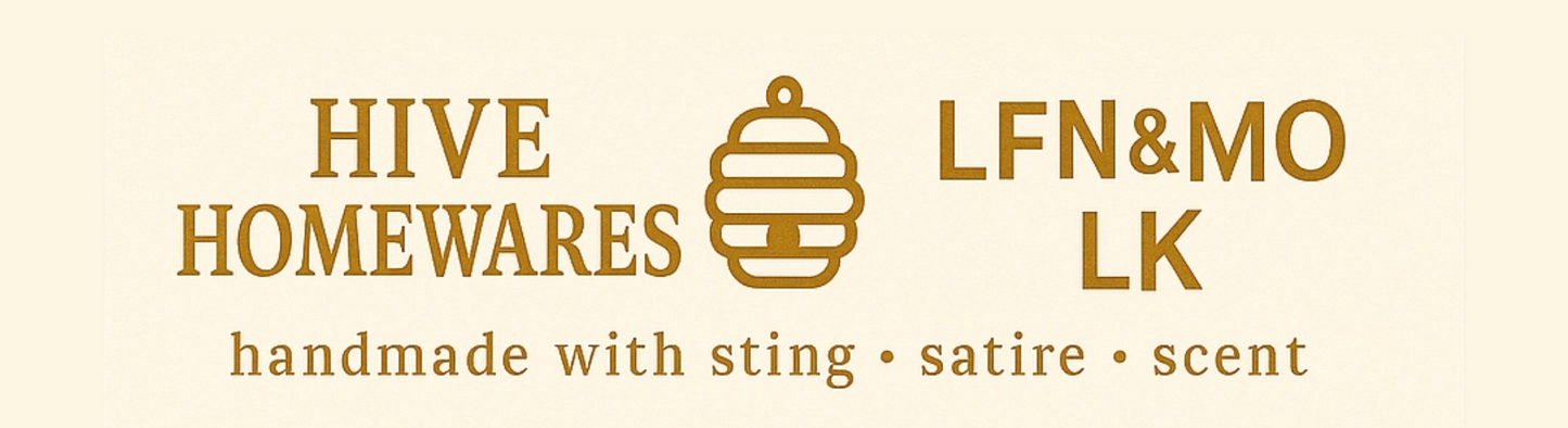 Logo and branding elements for Hive Homewares with text 'handmade with sting, satire, scent' on a beige background.