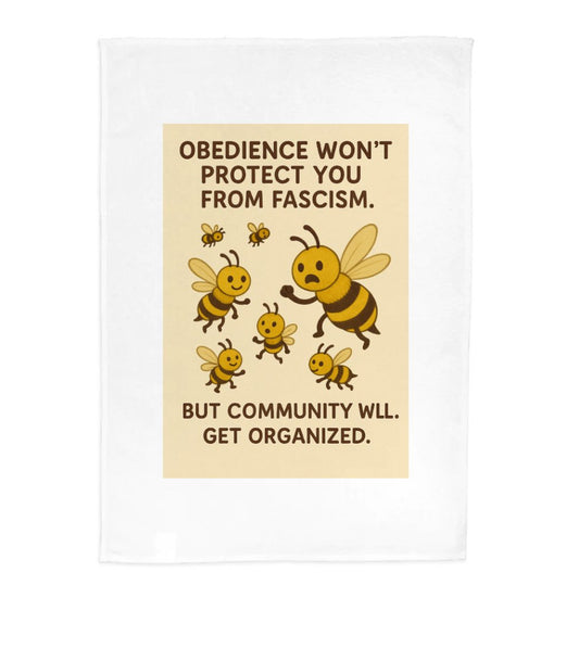 Obedience Won’t Protect You – Tea Towel
