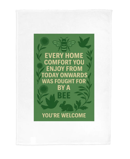 Bee Fought For This – Protest Tea Towel
