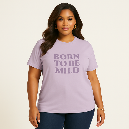 Born to Be Mild – Lavender Crew Neck Tee 3XL