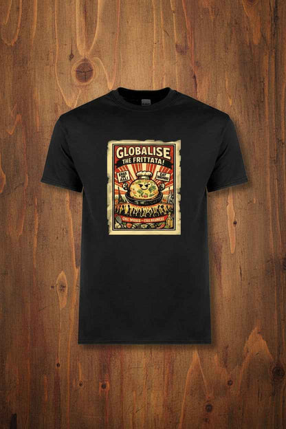 Cotton tshirt. Globalise the Frittata