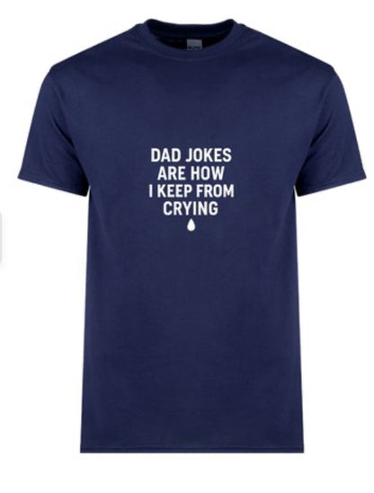 Dad Jokes: The Coping Mechanism Tee
