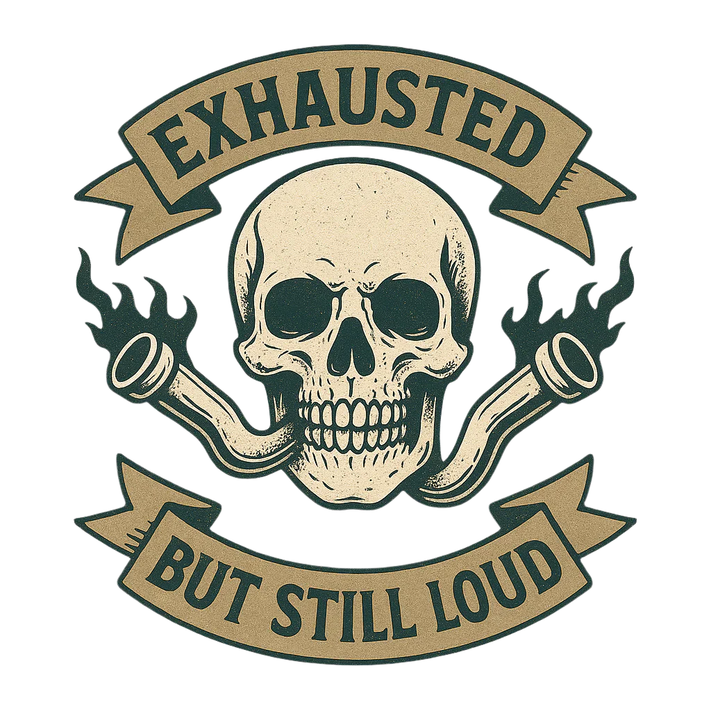 Exhausted But Still Loud – Skull Engine Graphic Tee 4XL 5XL