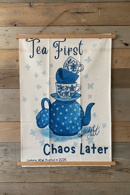 Linen tea towel. Tea first. Chaos later.