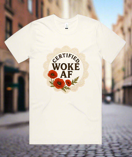 Organic cotton shirt. Woke AF statement t-shirt