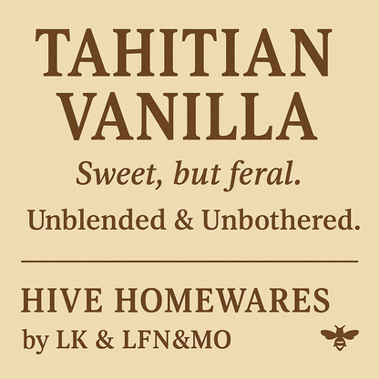 🕯️ Tahitian Vanilla – Sweet, but Feral.