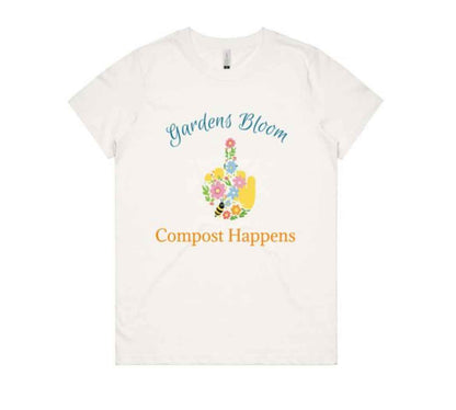 Organic Cotton 🌼 Gardens Bloom Compost Happens Tee. Womens fit.