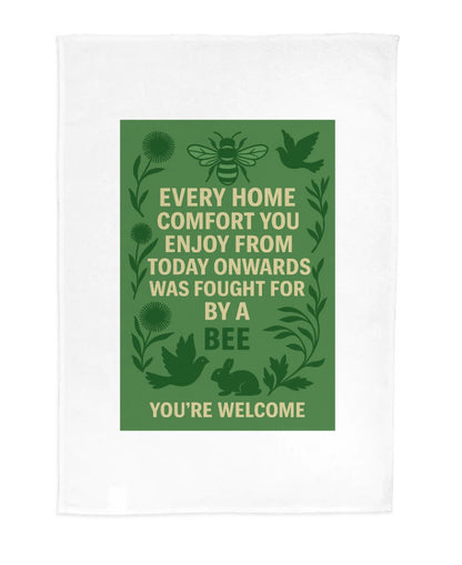 Bee Fought For This – Protest Tea Towel