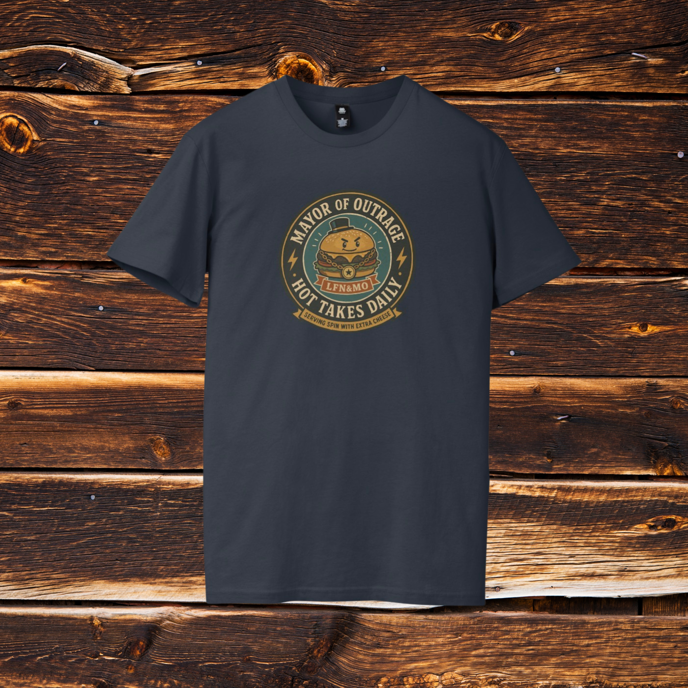 Mayor of Outrage T-Shirt - Hot Takes Daily with Extra Cheese