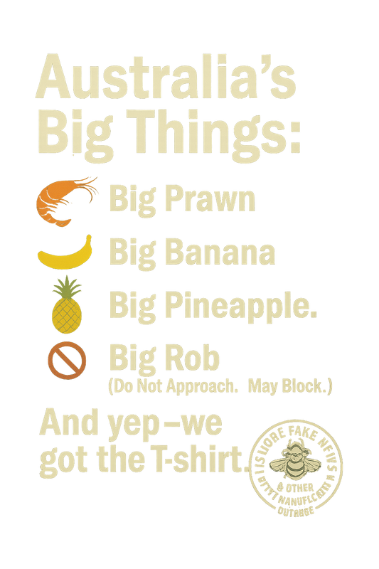 Australia’s Big Things (Lismore Limited Edition)
Subtle. Satirical. Certified.