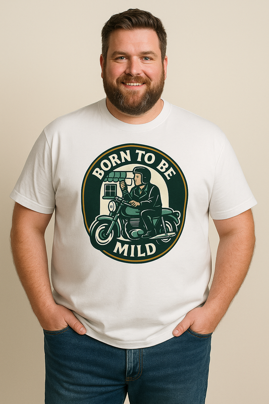 Born to Be Mild – Blokes’ Edition (Emotional Support T-Shirt)3XL 4XL 5XL