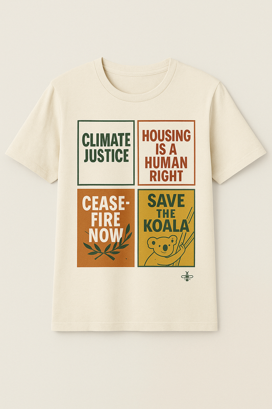 Black protest t-shirt printed with activist slogans including ‘Climate Justice,’ ‘Ceasefire Now,’ and ‘Housing Is a Human Right.’ Ethically made by Hive Homewares for everyday resistance and radical comfort