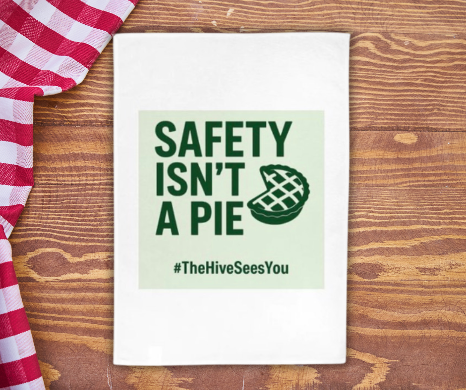 🥧 Safety Isn’t a Pie Tea Towel